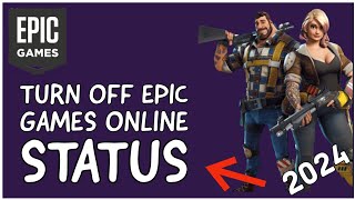 How to Turnoff Epic Games Online Status [upl. by Aitram]