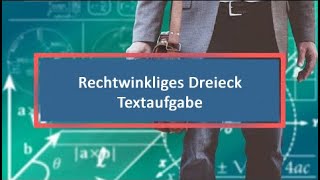 Rechtwinkliges Dreieck Textaufgabe [upl. by Llirred719]