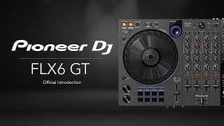 PIONEER DJ DDJ FLX6 GT DJ Controller Overview [upl. by Eladnor]