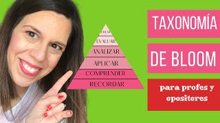 🔼 TAXONOMÍA DE BLOOM para profes y opositores 🔼 [upl. by Reizarf]