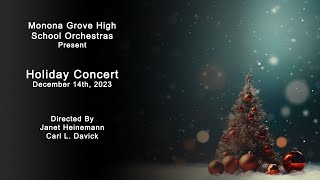 Monona Grove High School Holiday Orchestra Concert  Thursday December 14th 2023 [upl. by Aidam292]