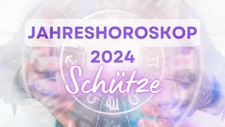 Jahreshoroskop 2024 für das Sternzeichen Schütze [upl. by Dnumsed]