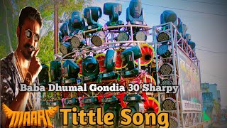 Baba Dhumal Gondia 🥁 Marri Tittle Song 😘 30 Sharpy Light  Full Garam Kam [upl. by Balsam313]