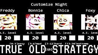 2nd hardest Five Nights at Freddys l 420 Mode with TRUE OLD STRATEGY COMPLETE [upl. by Ylrebmek]