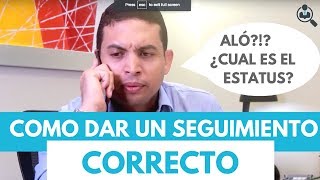 El Seguimiento correcto  Episodio 53  CONSIGUE TU TRABAJO [upl. by Neersin]