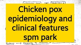 Chicken pox spm Epidemiology and clinical featurescommunity medicine  6minutemedico [upl. by Herbert]