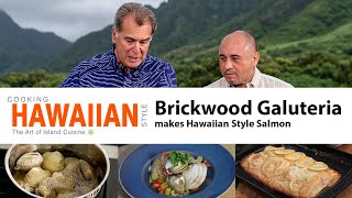 Brickwood Galuteria makes Hawaiian Style Salmon and Sausage amp Clams [upl. by Nottirb]