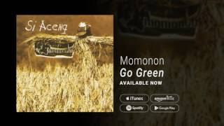 MOMONON  GO GREEN Official Audio [upl. by Suiddaht]