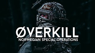 Norwegian Special Operations  quotOverkillquot [upl. by Eleynad]