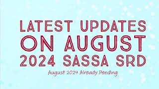 August 2024 SASSA SRD R370 Pending  SASSA SRD August Latest Updates [upl. by Hteb]