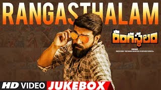 Rangasthalam Video Jukebox  Rangasthalam  Ram Charan Samantha Devi Sri Prasad [upl. by Leirea]