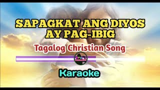 Sapagkat Ang Diyos Ay Pag ibig KARAOKE [upl. by Swen794]