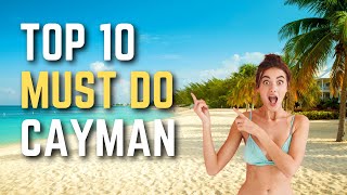 The Cayman Islands Top 10 MUST DO in the Cayman Islands [upl. by Joya]