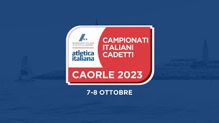 Caorle 2023  Campionati Italiani Cadetti  1 giornata  pomeriggio [upl. by Wickner414]