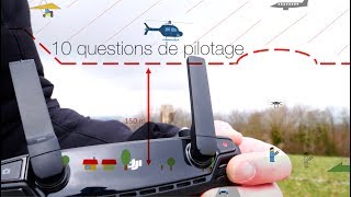 10 questions sur le pilotage et le choix dun drone [upl. by Hpsoj]