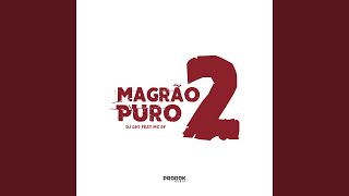 Magrão Puro 2 [upl. by Polard]