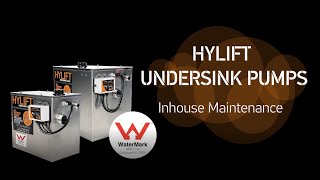 HYLIFT Undersink Pump Inhouse Maintenance [upl. by Susanetta]