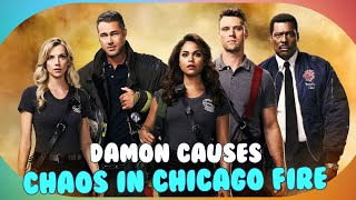 Chaos Unleashed Damon Joins Firehouse 51 in Chicago Fire Season 13 [upl. by Zachery184]