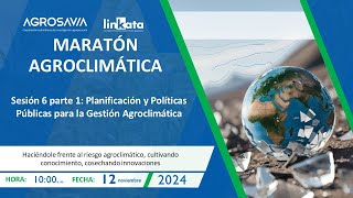 Maratón agroclimática sesión 6 parte 1 [upl. by Wawro]