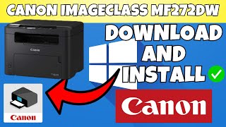 How To Download amp Install Canon imageCLASS MF272dw Printer Driver in Windows 781011 [upl. by Zetnahs506]