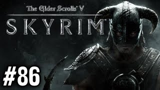 Stephen Plays Skyrim 86 [upl. by Wain]