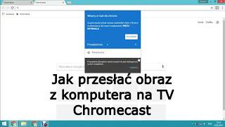 Jak przesłać obraz z komputera na TV Wifi Chromecast [upl. by Sivet]