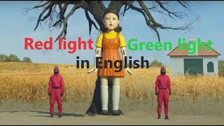 Squid Game Red Light Green Light English version Squid game dubbed [upl. by Aileme]