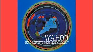 Eero Koivistoinen Music Society ► Wahoo HQ Audio 1973 [upl. by Renckens]