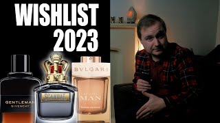 Top 10 Fragrances I want to purchase in 2023 [upl. by Zacarias842]