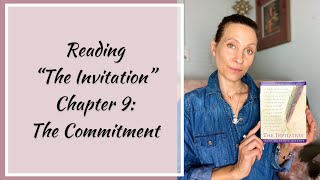 Chapter 9 — The Commitment A Reading From quotThe Invitationquot by Oriah Mountain Dreamer [upl. by Aima]