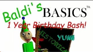 Baldis Basics 1 Year Birthday Bash But With Mod Menu [upl. by Nylcsoj]