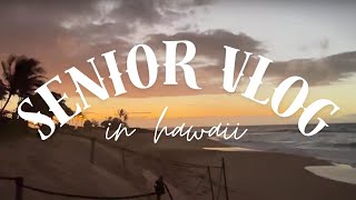 Senior vlog in hawaii [upl. by Thamos]