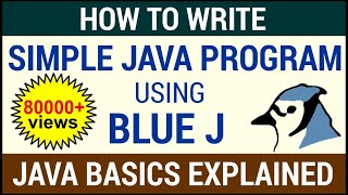 How To Write A Simple Java Program Using BlueJ [upl. by Cassey]