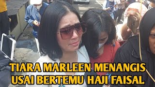 TIARA MARLEEN MENANGIS USAI BERTEMU HAJI FAISAL  GAGAL DAMAI [upl. by Ciryl]