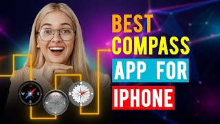 Best Compass Apps for iPhone iPad  iOS Which is the Best Compass App [upl. by Pattison]