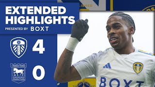 Extended highlights  Leeds United 40 Ipswich Town  EFL Championship [upl. by Roger]