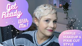 GRWM  Simple Makeup amp Pixie Cut Style [upl. by Dorfman291]