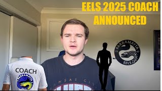 PARRAMATTA EELS ANNOUNCE NEW COACH FOR 2025 SEASON [upl. by Areyk]