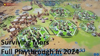 Surviving Mars  Almost Full Game in 2024  Part 1  No Commentary Gameplay [upl. by Nylatsyrc]