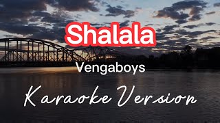 SHALALA  VENGABOYS  KARAOKE VERSION [upl. by Wilhide]