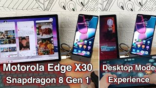 Motorola Edge X30 Snapdragon 8 Desktop Mode w TNT Go  Multi Screen Collaboration  Gen 1 Ready For [upl. by Clarence975]