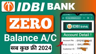 IDBI Bank Zero Balance Account Opening Online 2024 IDBI Bank Me Online Account Kaise Khole [upl. by Trbor]