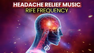 Headache Relief Subliminal Rife Frequency for Headache Relief [upl. by Aelc]