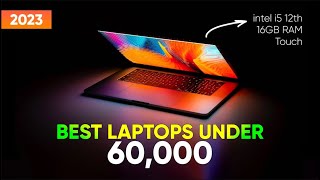 Top 5 Best Laptops Under 60000 in 2023  Best Laptop for all users under 60000 2023 [upl. by Acinat217]