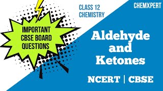 Important Reasoning Questions from Aldehyde and ketone CBSE BOARD Class 12 Chemistry [upl. by Fia486]