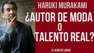 Haruki Murakami  ¿Autor de moda o talento real [upl. by Divaj]