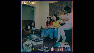 Un Lugar Azul Full EP  Fresias [upl. by Maiah]