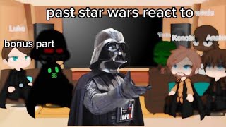 Past star wars character reacts to Anakin skywalkerDarth Vader  luke 54 [upl. by Pedersen]