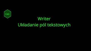 LibreOffice Writer Układanie pól tekstowych [upl. by Iidnarb]