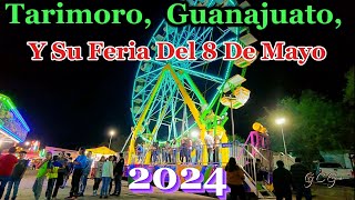 Tarimoro Guanajuato Feria Del 8 De Mayo 2024 [upl. by Nnyltiak]